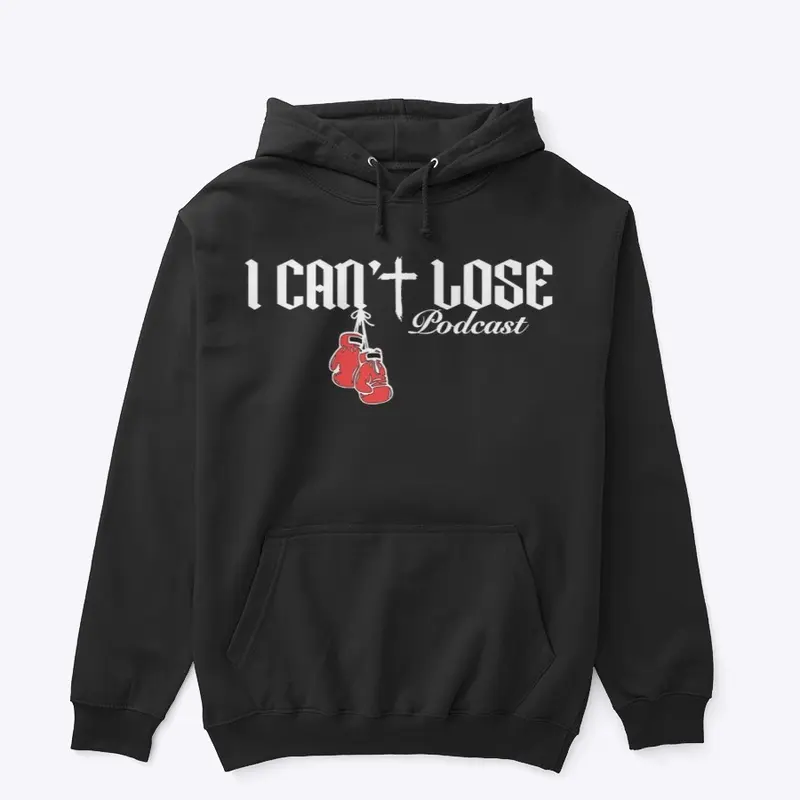 I can’t lose podcast